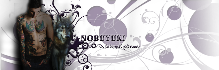 Nobuyuki~ A totemek vrosa...